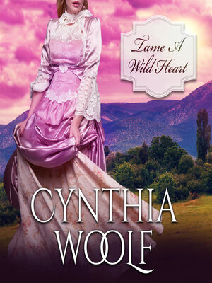 cover image of Tame a Wild Heart